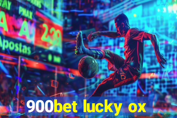 900bet lucky ox